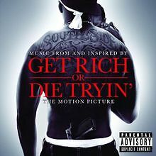 Get rich die tryin - rich, tryin'